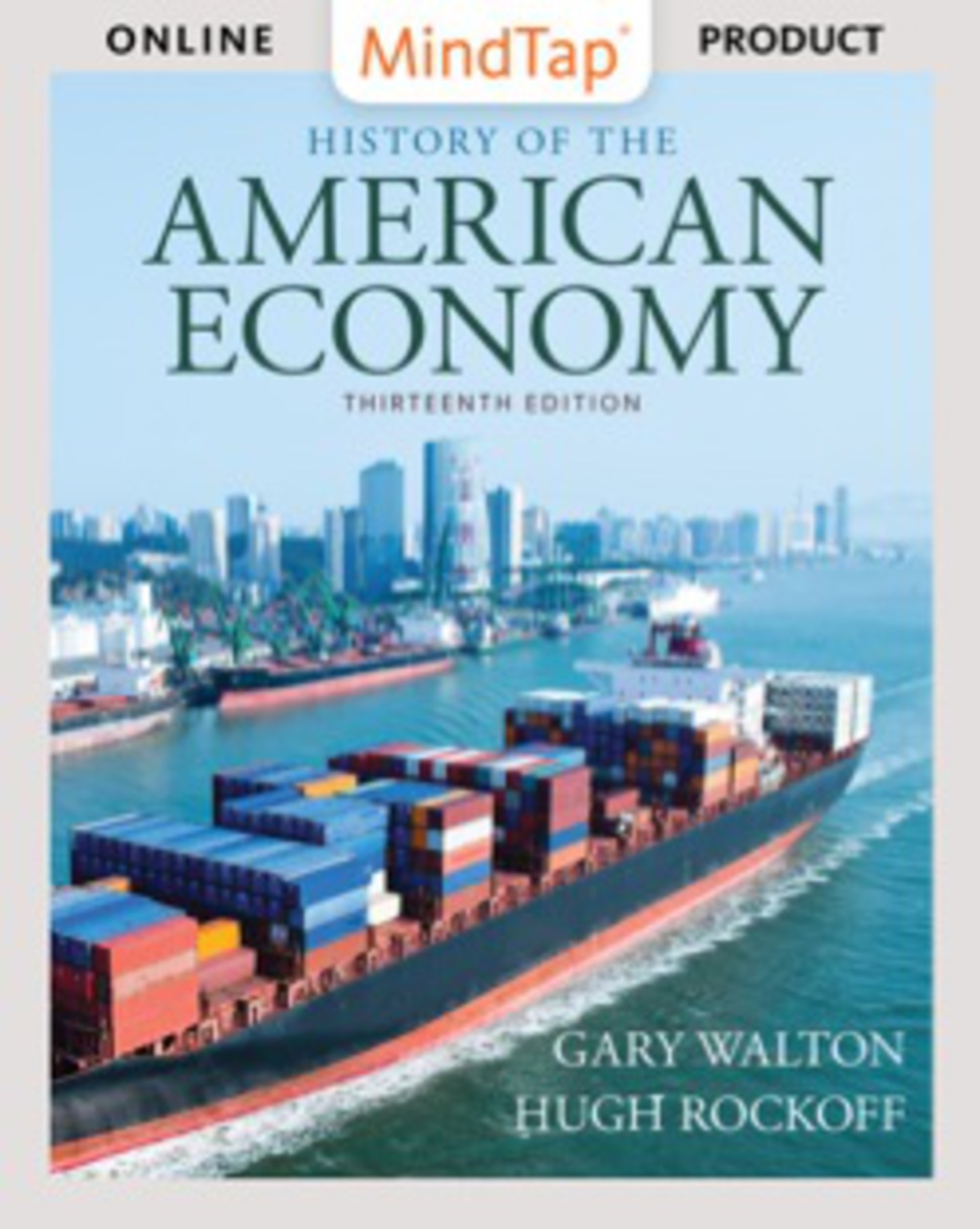 MindTap Economics for Walton/Rockoff's History of the American Economy, 13th Edition [Instant Access], 1 term (6 months) 13th Edition â€“ PDF/EPUB Version Downloadable